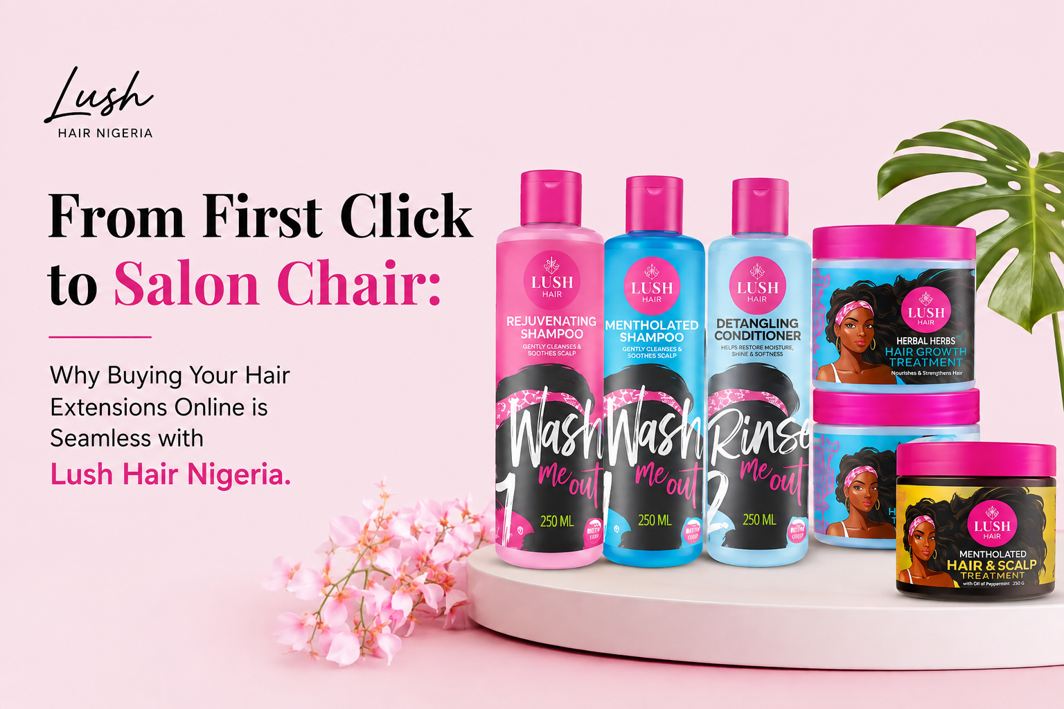 From First Click to Salon Chair: Why Buying Your Hair Extensions Online Is Seamless with Lush Hair Nigeria