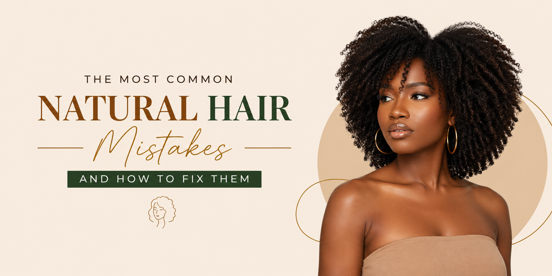 The Most Common Natural Hair Mistakes and How to Fix Them